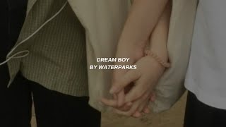 Dream Boy  Waterparks  Lyrics [upl. by Dov920]