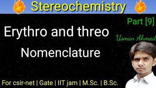 Erythro and threo nomenclature  Erythro and threo TCS Part 9 [upl. by Euqinna]