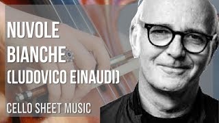 Cello Sheet Music How to play Nuvole Bianche by Ludovico Einaudi [upl. by Steere]