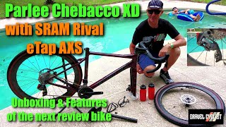 Parlee Chebacco XD with SRAM Rival eTap AXS Unboxing amp Features of the next review bike [upl. by Anigar]