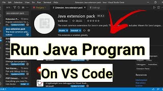 How to Install amp Run Java in Visual Studio Code 2024 Complete Guide  Java Extensions in VS Code [upl. by Pebrook]