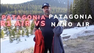 Patagonia R1 Air vs Patagonia NanoAir  Which one is better [upl. by Alathia307]