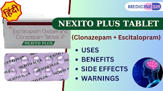 Nexito Plus Tablet Clonazepam  Escitalopram Uses Side effects Warnings  Medicine Sir [upl. by Saffren387]