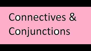 What are Connectives What are Conjunctions [upl. by Nial]