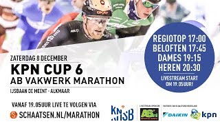 Livestream Marathon Cup 6 Alkmaar 8 december 2018 1905 [upl. by Harbed356]