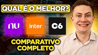 💳 NUBANK INTER ou C6 BANK QUAL É O MELHOR BANCO DIGITAL PARA ABRIR CONTA [upl. by Pandolfi382]