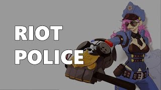 RIOT POLICE [upl. by Blunt]