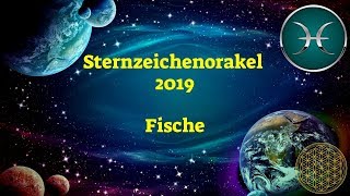 Sternzeichen Fische 2019  Dein Jahresorakel [upl. by Aihn952]