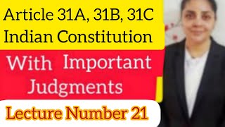 Article 31A 31B 31C  Saving of Certain Laws  Indian Constitution  judiciary upsc polity [upl. by Mccomb]