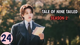 Tale of Nine Tailed Season 2  Part 24 Malayalam Explanation  MyDrama Center [upl. by Adnamas]