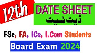 Date Sheet Class 12 Board Exam 2024 2nd year12th Date sheet 2024 inter part 2 Date sheet 2024 [upl. by Peony]