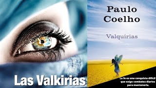 VALKIRIAS  Audiolibro completo  PAULO COELHO [upl. by Ahtrim62]