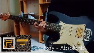 Periphery  Absolomb Full Instrumental Cover [upl. by Awra]