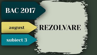 Rezolvare Subiect BAC 2017  Sesiunea August  Informatica  Subiectul 3  Pregatire Bacalaureat [upl. by Brader]