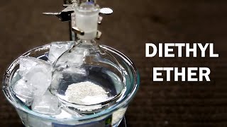 Making Diethyl Ether [upl. by Neleb839]