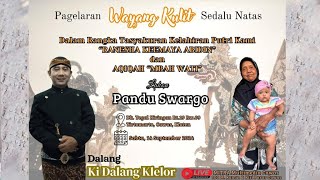 🔴📡LIVE WAYANG KULIT Ki Dalang Klelor lakon Pandu Swargo  BAKRUN SOUND  MitraHD [upl. by Yraillih]