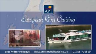 Blue Water Holidays presents APT Europe River Cruises [upl. by Omer]