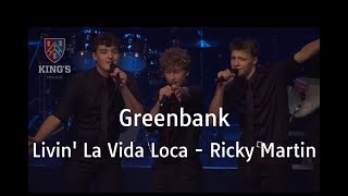 Greenbank perform ‘Livin’ La Vida Loca’ by Ricky Martin 2021 [upl. by Ullund]