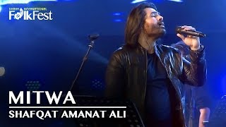 Mitwa by Shafqat Amanat Ali  Dhaka International FolkFest 2018 [upl. by Hebert]