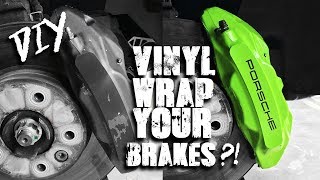 Vinyl Wrap Your Brake Calipers  DIY Tutorial [upl. by Joan]