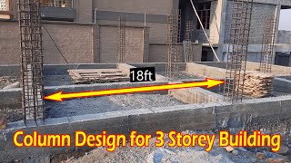 Design of Column for Three Storey Building Practical Video [upl. by Odrareg]