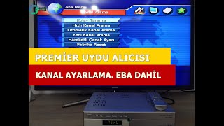 Premier Uydu Alıcı Kanal Ayarlama 2020  EBA DAHİL [upl. by Eninnaej347]