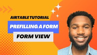 Tutorial  Airtable Form View  Prefilling a Form [upl. by Anolla]