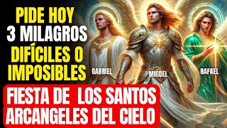 🔴 DIA DE LOS ARCÁNGELES MÁS PODEROSOS  ORACIÓN MILAGROSA SAN MIGUEL SAN RAFAEL Y SAN GABRIEL [upl. by Nedle]