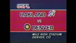 32883 USFL Oakland Invaders at Denver Gold [upl. by Airitak]