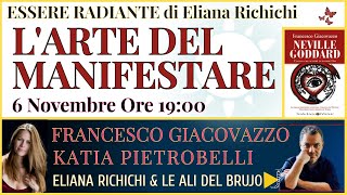 LARTE DEL MANIFESTAREElianaRichichi Con Francesco Giacovazzo Katia Pietrobelli Eliana Richichi [upl. by Sokcin]