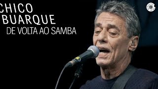 Chico Buarque  De Volta ao Samba DVD quotNa Carreiraquot [upl. by Sharia]