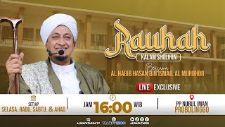 🔴LIVE  RAUHAH HIKAM IBN ATHOILLAH ASSAKANDARI KE114 BERSAMA AL HABIB HASAN BIN ISMAIL AL MUHDHOR [upl. by Juliane]