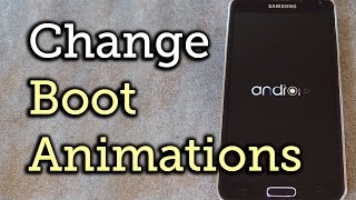 Easily Change the Boot Animation on Your Samsung Galaxy S5 HowTo [upl. by Alvan]