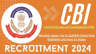 CBI Rally Recruitment 2024 Notification  CBI New Vacancy 2024  Bharti August Jobs 2024  10th Pass [upl. by Eiramasil]