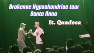 Brakence Hypochondriac tour ft quadeca 112123 [upl. by Princess]