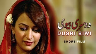 PuleSirat  Dusri Biwi  Short Film   Urdu Tele Film  Hiba Ali Khan Imran Patel [upl. by Nebe]