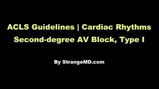 Second Degree AV Block Type I Mobitz I  ACLS Rhythm Recognition and Guidelines [upl. by Aimas]