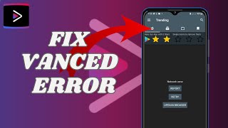 How To Fix Youtube Vanced Error Not Playing Videos [upl. by Okiram596]