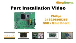 Easy Philips 313926865385 SSB  Main Boards Replacement Guide for Philips LCD TV Repair [upl. by Ahsats]