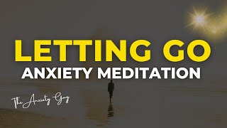 Guided Meditation For Anxiety  SURRENDER SESSION  Letting Go [upl. by Milissent341]