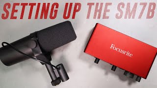 How to Set Up the Shure SM7b for Beginners FAQ Series [upl. by Sacksen216]