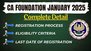 CA Foundation January 2025 Registration processEligibility CriteriaRegistration last Date [upl. by Gyatt223]