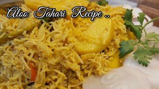 Aloo Tahari Recipe  Aloo Masala Pulao  Hyderabadi Aloo ki Tahari [upl. by Tiffie816]