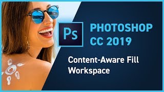 Photoshop CC 2019 new feature  ContentAware Fill Workspace [upl. by Adranoel]