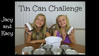 Tin Can Challenge  Jacy and Kacy [upl. by Navonod]