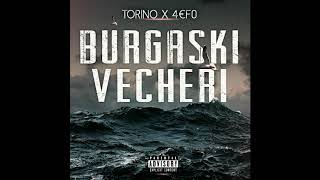 TORINO x 4€F0  BURGASKI VECHERI Official Audio Prod By Gyoky [upl. by Jacynth]