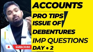 Issue of debentures  class 12th  Day 2  Important Questions  Board Exam [upl. by Nnairam]