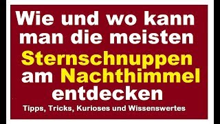 Sternschnuppennacht 2024 Wie und wo kann man die meisten Sternschnuppen entdecken finden beobachten [upl. by Ydnir263]