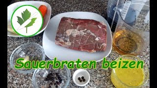 Sauerbraten selber machen 1 Teil  Mein Rezept für die Beize [upl. by Chun]