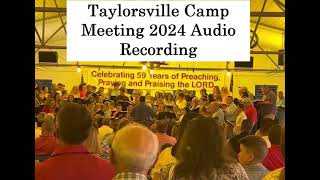 I Rejoice In The Lord  2024 Taylorsville Camp Meeting Choir Singing  Audio [upl. by Glass713]